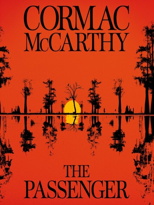 Title details for The Passenger by Cormac McCarthy - Wait list